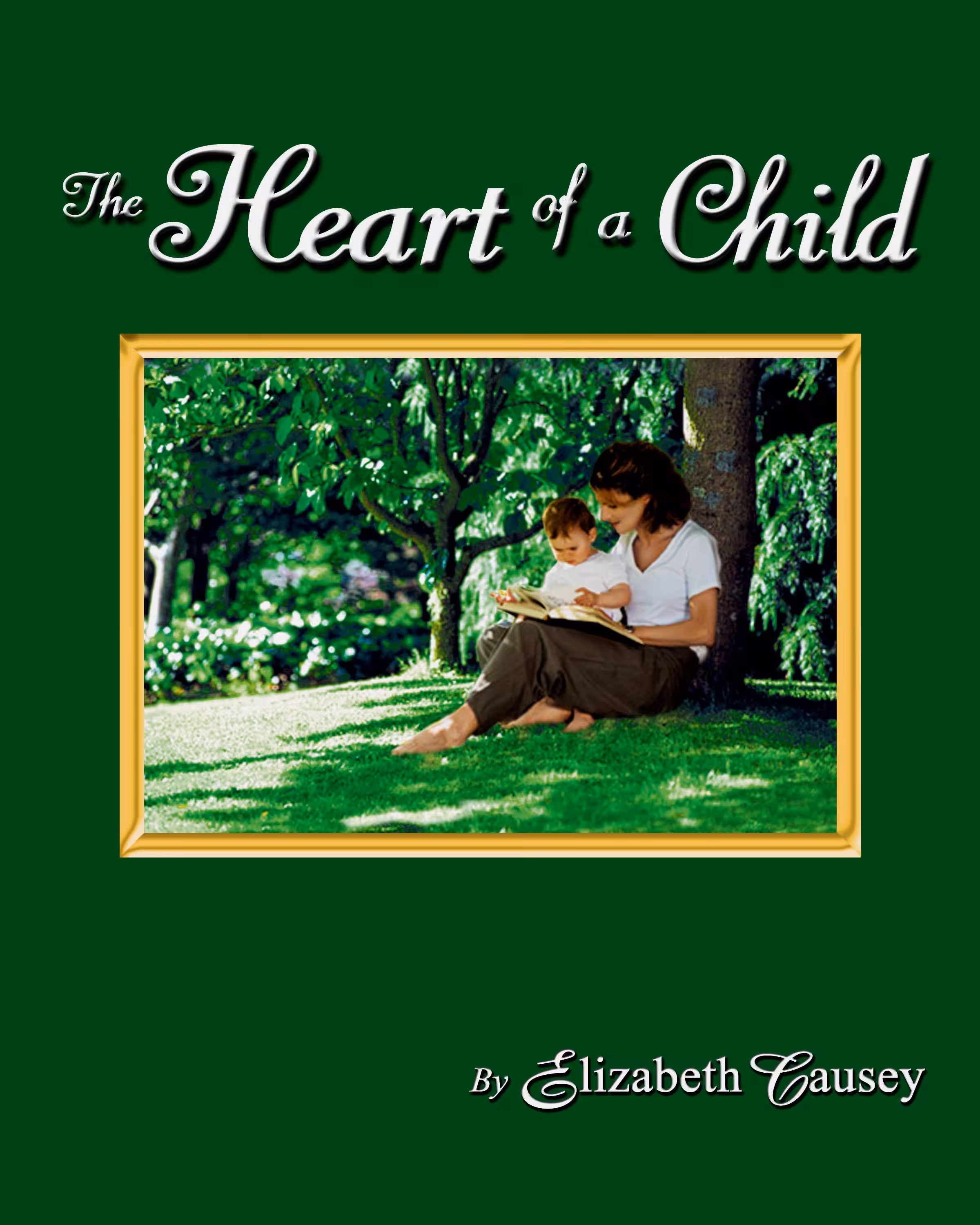 The Heart of a Child - Book