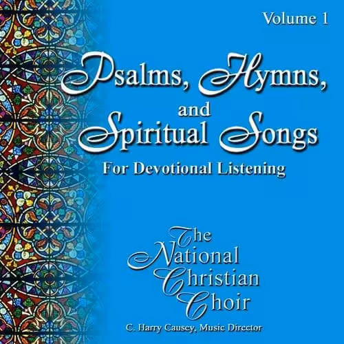 Psalms, Hymns, & Spiritual Songs I