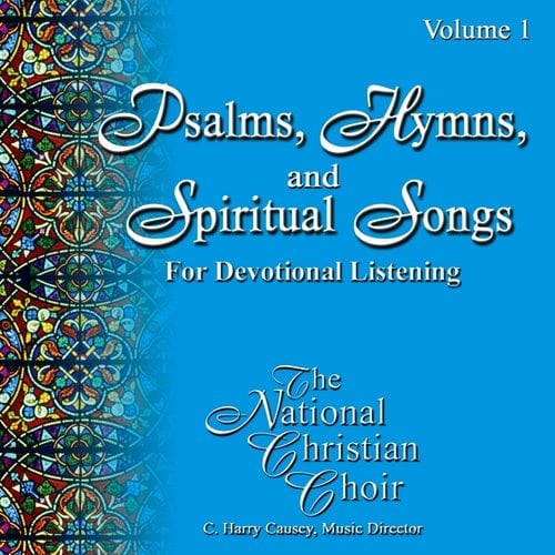 Psalms, Hymns, & Spiritual Songs I