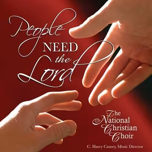 People Need the Lord